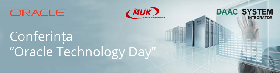 Corporaţia Oracle împreună cu compania DAAC System Integrator şi compania MUK au organizat conferinţa “Ziua tehnologică Oracle: tehnologiile viitorului - astăzi!”